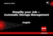 Simplify your Job  –  Automatic Storage Management