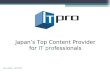 Japan’s Top Content Provider for  IT pro fessionals