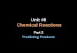 Unit #8 Chemical Reactions