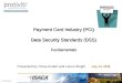 Payment Card Industry (PCI) Data Security Standards (DSS) Fundamentals