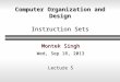 Computer Organization and Design Instruction Sets