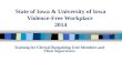 State of Iowa & University of Iowa Violence-Free Workplace 2014