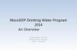 MassDEP Drinking Water Program 2014 An Overview
