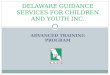 DELAWARE GUIDANCE SERVICES FOR CHILDREN AND YOUTH INC