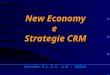 New Economy e  Strategie CRM