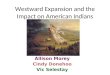 Westward Expansion and the Impact on American Indians