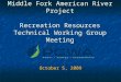 Middle Fork American River Project Recreation Resources Technical Working Group Meeting