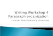 Writing  Workshop 4 Paragraph organization
