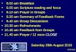 8.00 am Breakfast    9.00 am Scripture reading and focus   9.10 amPrayer in Groups