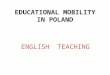EDUCATIONAL MOBILITY IN POLAND