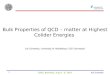 Bulk Properties of QCD – matter at Highest Colider Energies