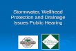 Stormwater, Wellhead Protection and Drainage Issues Public Hearing