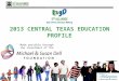 2013  Central Texas  Education Profile