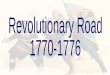 Revolutionary Road 1770-1776