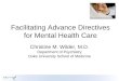 Facilitating Advance Directives for Mental Health Care
