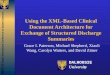 Using the XML-Based Clinical Document Architecture for Exchange of Structured Discharge Summaries