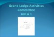 Grand Lodge Activities Committee AREA 1