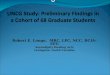 U UNCG Study: Preliminary Findings in a Cohort of 68 Graduate Students