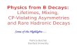 Physics from B Decays: Lifetimes, Mixing,  CP-Violating Asymmetries and Rare Hadronic Decays