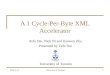 A 1 Cycle-Per-Byte XML Accelerator
