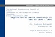 Regulation of Media Ownership in the EU 1990 – 2004 Dr. Andreas Grünwald Attorney-at-Law