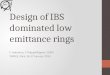 Design of IBS dominated low  emittance  rings