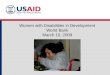 Women with Disabilities in Development World Bank March 10, 2009