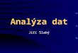 Analýza dat
