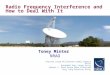 Radio Frequency Interference and How to Deal With It