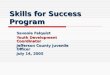 Skills for Success Program