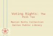 Voting Rights:  The Poll Tax