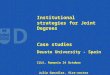 Institutional strategies for Joint Degrees Case studies Deusto University - Spain