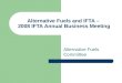 Alternative Fuels and IFTA –  2008 IFTA Annual Business Meeting