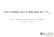 Monitoring and Modelling of PM 2.5