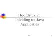 Hoofdstuk 2:  Inleiding tot Java Applicaties