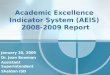 Academic Excellence  Indicator System (AEIS)  2008-2009 Report
