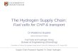 The Hydrogen Supply Chain: Fuel cells for CHP & transport
