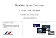 The Great Space Telescopes A Deeper Look Into Space