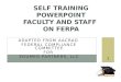 Self Training  powerpoint Faculty and Staff  on FERPA