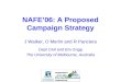 NAFE’06: A Proposed Campaign Strategy