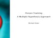 Person Tracking A Multiple Hypothesis Approach Michael Huber