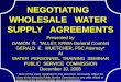 NEGOTIATING   WHOLESALE   WATER   SUPPLY   AGREEMENTS