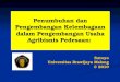 Penumbuhan dan Pengembangan Kelembagaan dalam  Pengembangan Usaha Agribisnis Pedesaan: