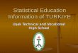 Statistical Education Information of TURKIYE