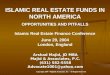 ISLAMIC REAL ESTATE FUNDS IN NORTH AMERICA OPPORTUNITIES AND PITFALLS