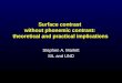 Surface contrast  without phonemic contrast:  theoretical and practical implications