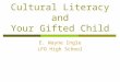 Cultural Literacy and Your Gifted Child