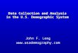 Data Collection and Analysis in the U.S. Demographic System