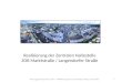 Realisierung der Zentralen Haltestelle ZOB Marktstrae / Langendorfer Strae
