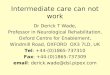 Intermediate care can not work